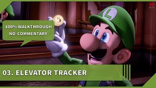 Luigi's Mansion 3 100% Walkthrough 03 Elevator Tracker