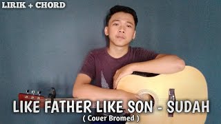 Download lagu Like Father Like Son - Sudah ( Cover by Jamal ) mp3