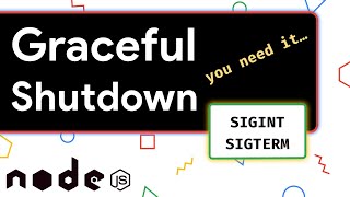 Download the video "How to do Graceful shutdown of a Nodejs server"