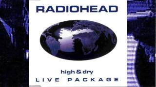 Radiohead - Punchdrunk Lovesick Singalong (Live from Amsterdam &#39;94)