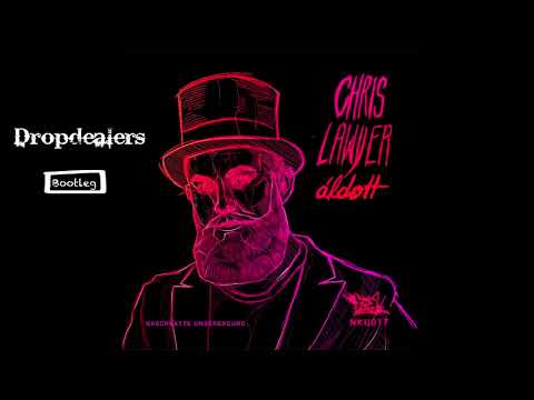 Chris Lawyer - Áldott (Dropdealers bootleg)