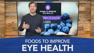 Foods to Improve Eye Health