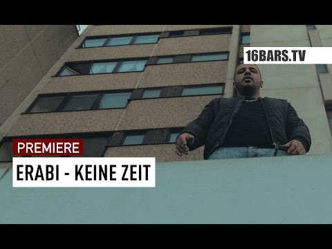 Erabi - Keine Zeit // prod. by Enaka (16BARS.TV PREMIERE)