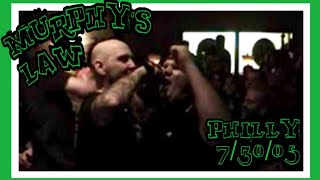 Murphy&#39;s Law &quot;Six Pack/Head Kicked In&quot; 7/30/05