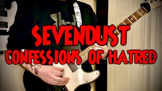 Sevendust - Confessions Of Hatred [Guitar Cover]