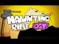 Haunting Rifle OST Sands Of Battle