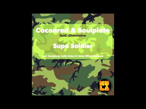 Cocoared & Soulplate feat Charmaine - Supa Soldier - (Colin Sales Deep Club Dub Remix)