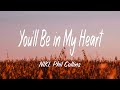 NIKI - You'll Be in My Heart (Lyrics) ft. Phil Collins