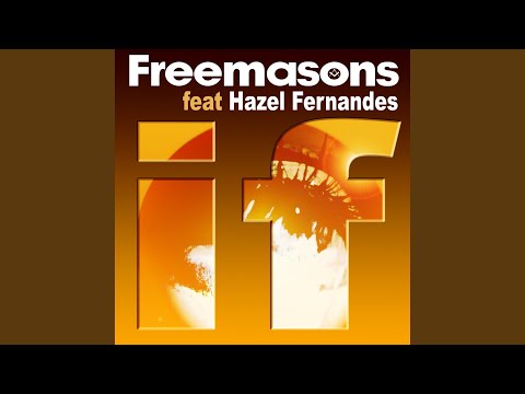 If (feat. Hazel Fernandes) (Freemasons 2009 Re-Rub)