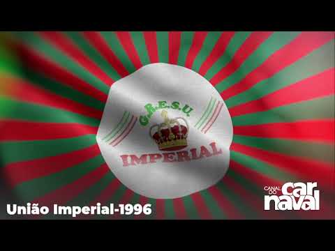 União Imperial 1996