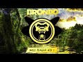 Brondo - Bass Jungle Mix 1