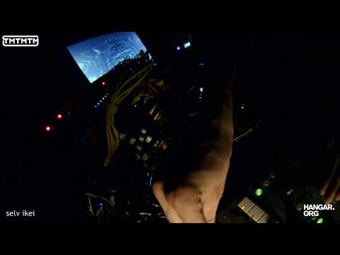 selv ikei live tmtmtm at hangar.org 22/3/20