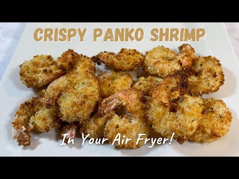 Air Fryer Crispy Panko Shrimp | Panko Breaded Shrimp | Air Fryer Recipes |