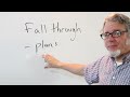 Fall Through