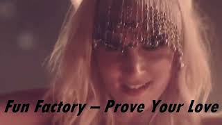 Fun Factory - Prove your love (1994)