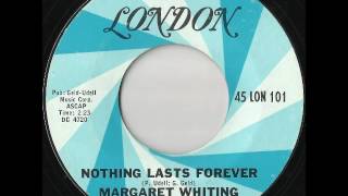 Nothing Lasts Forever - Margaret Whiting