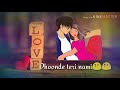 Main Adhoora Song Romantic Status
