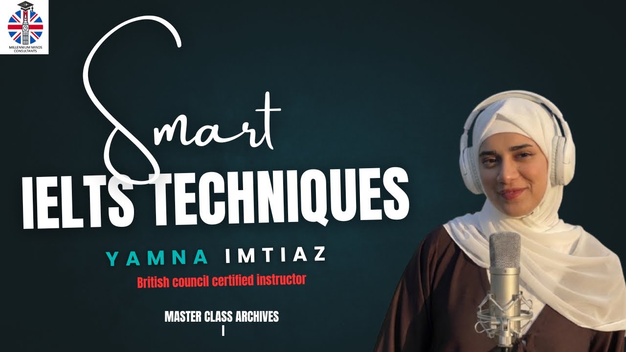 IELTS MASTERCLASS: SMART Learning Techniques