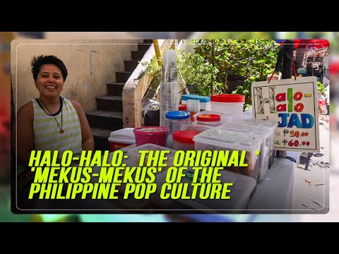 HALO-HALO: The original 'Mekus-Mekus' of the Philippine pop culture