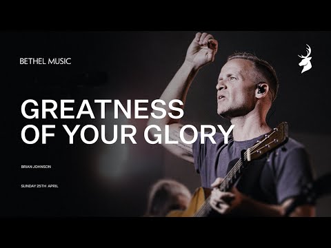 Greatness of Your Glory