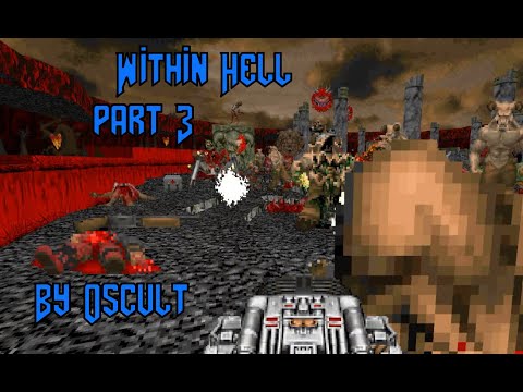 Within Hell - By Oscult - U.V. - Blind - Part 3