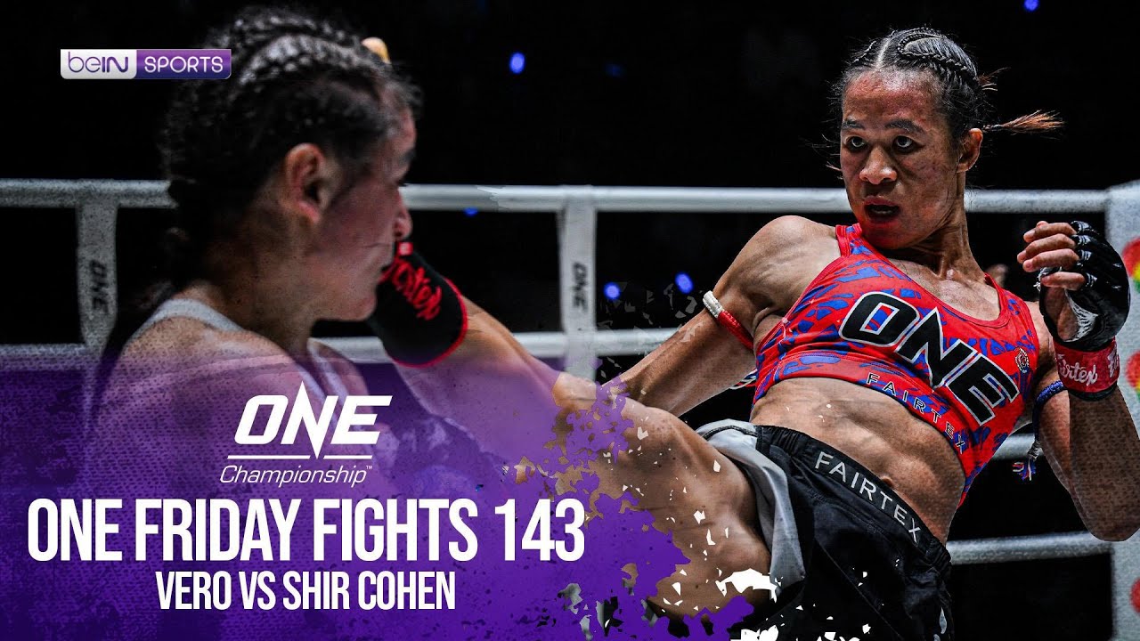 Vero vs Shir Cohen | HIGHLIGHTS ONE Friday Fights - 143 | 02/20/2026 | beIN SPORTS USA