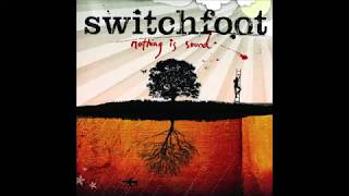 Switchfoot - Nothing is Sound [Full Album]