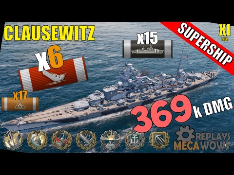 SUPERSHIP Clausewitz 6 Kills & 369k Damage | World of Warships Gameplay