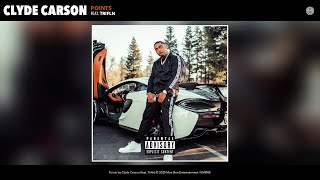 Clyde Carson - Points (Audio) (feat. Trifln)