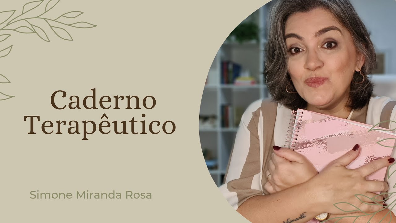 CADERNO TERAPÊUTICO - o que é e como fazer o seu.