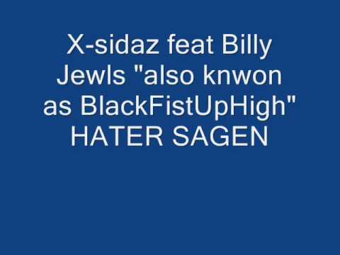 X sidaz feat Billy Jewls HATER SAGEN