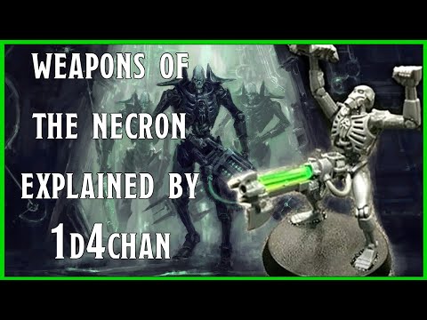 Necron Weapons Explained By 1D4Chan