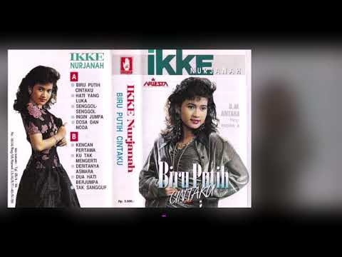 007. Ikke Nurjanah - OM Antara "Biru Putih Cintaku"