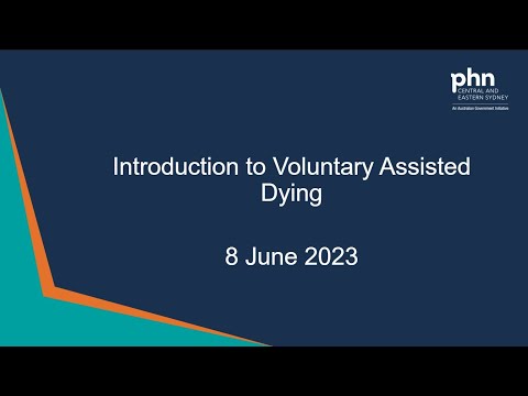 Introduction to Voluntary Assisted Dying - 8 June 2023