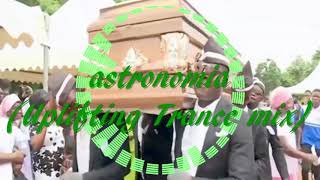 astronomia(Uplifting Trance mix)-coffin dance