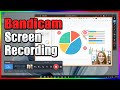 How To Record Your Computer Screen Using Bandicam Screen Recording Mode
