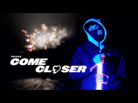 Reckz - Come Closer [Official Music Video ]