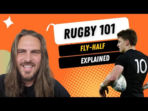 Rugby 101: Rugby positions explained - Fly-half
