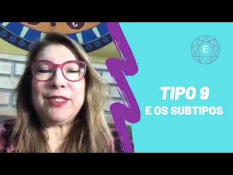 Tipo 9 no eneagrama e subtipos