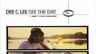 See The Day - Dee C. Lee