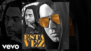 Don Omar, Wisin - Esta Vez