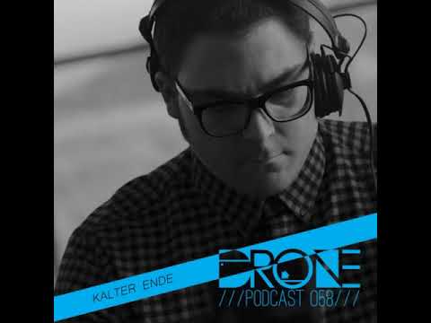 Kalter Ende - Drone Podcast 058