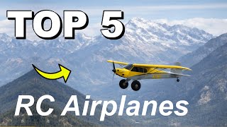 Top 5 Best RC Airplanes You Should Buy in 2026