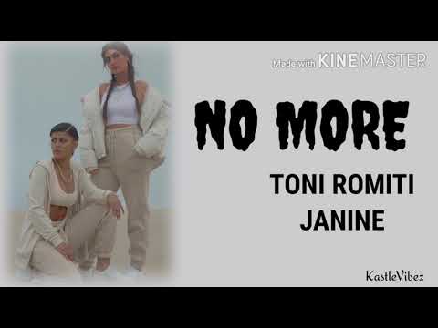 Toni Romiti - No More (feat. Janine) [Lyrics]