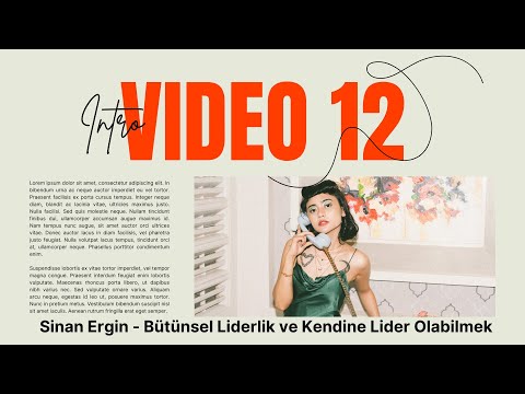 Eğitim 12 - Bütünsel Liderlik ve Kendine Lider Olabilmek