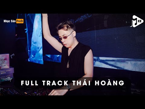 NONSTOP FULL TRACK THÁI HOÀNG 2024 - HẠNH PHÚC NHÉ FT VẾT THƯƠNG CHƯA LÀNH REMIX - DJ THÁI HOÀNG