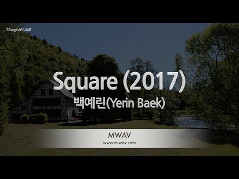 [짱가라오케/노래방] 백예린(Yerin Baek)-Square (2017) [ZZang KARAOKE]