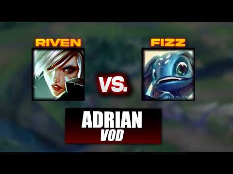Riven vs Fizz - Adrian Riven