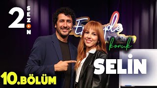 4 Example Talk Show 2. Sezon 10. Bölüm | Konuk: Selin