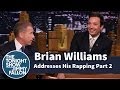 BRIAN WILLIAMS Addresses His Rapping -- Part 2.